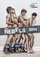 Rebels 2014 Calendar, Bruno Gmunder Verlag 