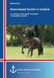 Horse-based Tourism in Iceland - An analysis of the travel motivation of equestrian tourists, Meike Bruch 