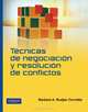 Tecnicas de negociacion y resolucion de conflictos (Spanish Edition), Barbara A. Budjac 
