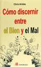 Como discernir entre el bien y el mal (Spanish Edition), Cris Aridas 