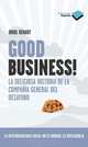 Good Business!: La deliciosa historia de la Compania General del Desayuno (Plataforma empresa) (Spanish Edition), Oriol Renart 
