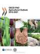 OECD-FAO Agricultural Outlook 2012: Edition 2012, Oecd Organisation for Economic Co-operation and Development 