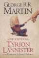 The Wit and Wisdom of Tyrion Lannister, George R. R. Martin 