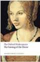 The Oxford Shakespeare: The Taming of the Shrew, Shakespeare William 