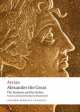 Alexander the Great. The Anabasis and the Indica, Arrian 