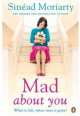 Mad About You, Мориарти Шинед, Sinead Moriarty 