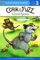 Cork and Fuzz: Good Sports: Level 3, Dori Chaconas 