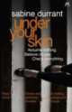 Under Your Skin, Durrant Sabine 