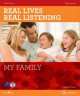 Real Lives Real Lives, Real Listening My Family - Elementary (+ CD-ROM), Thorn, Sheila 