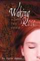 Waking Rose, Regina Doman 