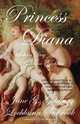 Princess Diana, Modern Day Moon-Goddess, Lochlainn Seabrook 