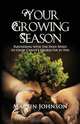 Your Growing Season, Martin Johnson 