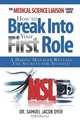 THE MEDICAL SCIENCE LIAISON CAREER GUIDE, Samuel Jacob Dyer 