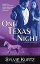 One Texas Night (A Romantic Suspense Novel), Sylvie Kurtz 