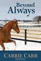Beyond Always, Carrie Carr 