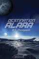 Destination Alara, S. Y. Thompson 