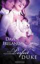 The Perfect Duke, Dawn Ireland 