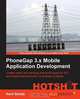 PhoneGap 3.x Mobile Application Development Hotshot, Kerri Shotts 
