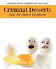 Criminal Desserts, Dayne Campbell 