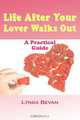 Life After Your Lover Walks Out, Lynda Bevan 