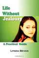 Life Without Jealousy, Lynda Bevan 