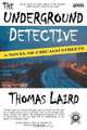 The Underground Detective, Thomas Laird 