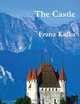 The Castle, Franz Kafka 