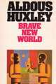 Brave New World, Aldous Huxley 