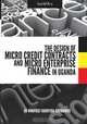 The Design of Micro Credit Contracts and Micro Enterprise Finance in Uganda, Winifred Tarinyeba-Kiryabwire 