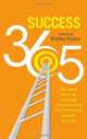 Success 365: 365 Great Ideas For Personal Development And Achieving Greater Success, 