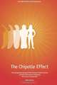 The Chipotle Effect: The changing landscape of the American Social Consumer and how Fast Casual is impacting the future of restaurants. (Volume 1), Paul Barron 