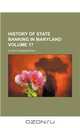 History of state banking in Maryland Volume 17, Alfred Cookman Bryan 
