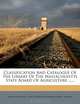 Classification And Catalogue Of The Library Of The Massachusetts State Board Of Agriculture ......, 