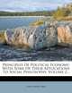 Principles Of Political Economy: With Some Of Their Applications To Social Philosophy, Volume 2..., John Stuart Mill 
