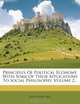 Principles Of Political Economy, With Some Of Their Applications To Social Philosophy, Volume 2..., John Stuart Mill 