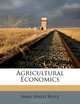 Agricultural Economics, James Ernest Boyle 
