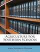 Agriculture For Southern Schools, John Frederick Duggar 