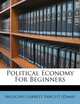 Political Economy For Beginners, 