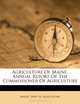 Agriculture Of Maine. Annual Report Of The Commissioner Of Agriculture, 