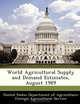 World Agricultural Supply and Demand Estimates, August 1989, 