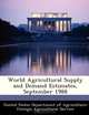 World Agricultural Supply and Demand Estimates, September 1988, 