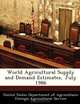 World Agricultural Supply and Demand Estimates, July 1986, 