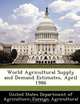 World Agricultural Supply and Demand Estimates, April 1986, 