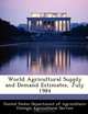 World Agricultural Supply and Demand Estimates, July 1984, 