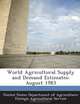 World Agricultural Supply and Demand Estimates: August 1983, 