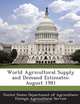 World Agricultural Supply and Demand Estimates: August 1981, 