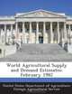 World Agricultural Supply and Demand Estimates: February 1982, 