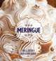 Meringue, Linda Jackson, Jennifer Gardner 