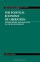 The Political Economy of Liberation: Thomas Sowell and James Cone on the Black Experience, Anthony B Bradley 