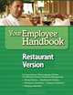 Your Employee Handbook Restaurant Version: Human Resources Policies and Procedures, Jackie Wells Smith 